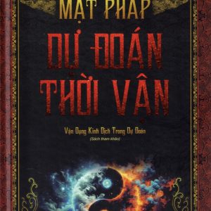 Mật Pháp Dự Đoán Thời Vận