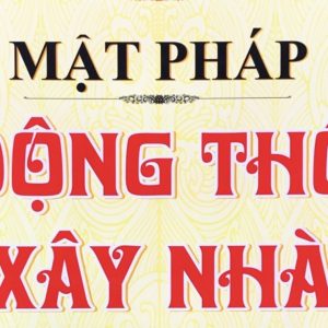 Mật Pháp Động Thổ Xây Nhà